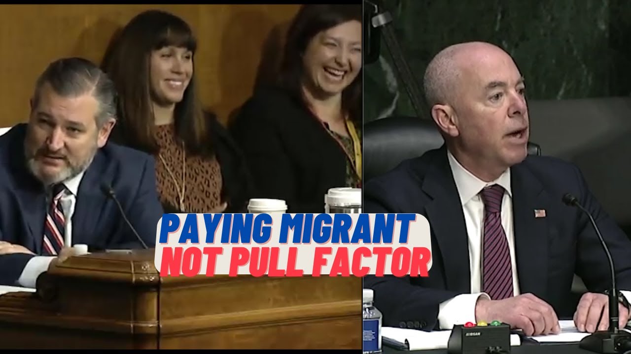 Paying migrant not pull factor, not know how many migrants, simple question, Cruz, Mayorkas clash