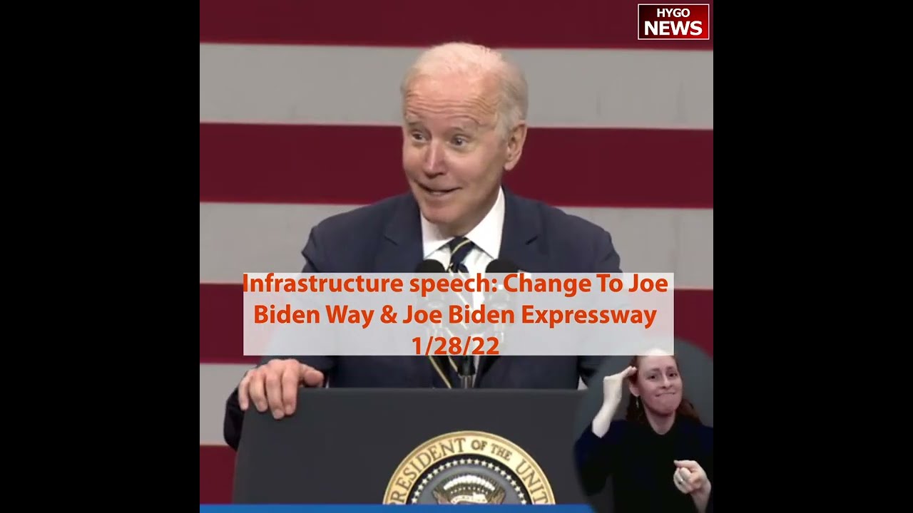 Infrastructure speech: Change To Joe Biden Way & Joe Biden Expressway, BBB will not raise taxes