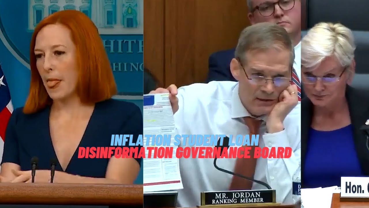 WH not Know DHS Disinformation Governance Board? Jordan slams DHS Sec disinformation. inflation