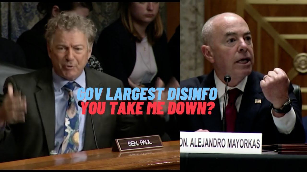 Sen Paul: U.S. gov largest progenitor of disinformation in our history. You take me down?