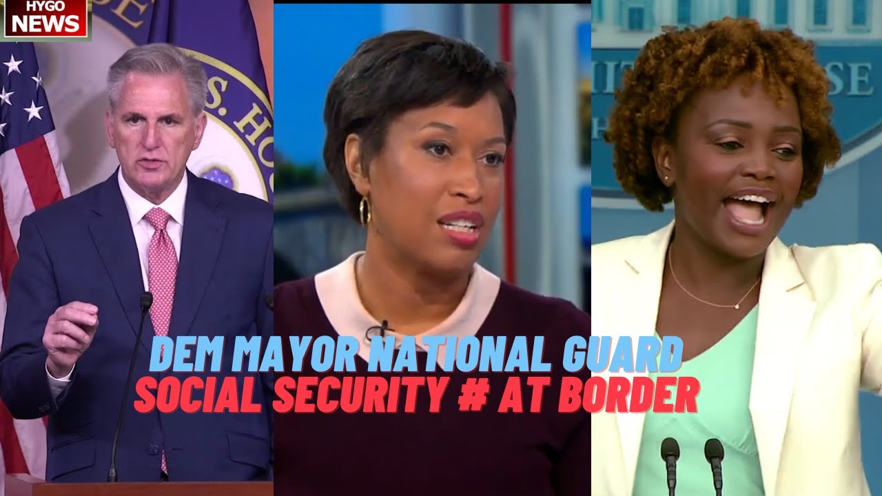 Media reactions Dem DC Mayor National Guard to deal migrant; Give Social Security Numbers at border