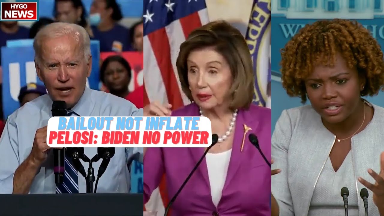 Biden: loan bailout not cause inflation, GOPs not care; Pelosi: Biden no power to bail out loan