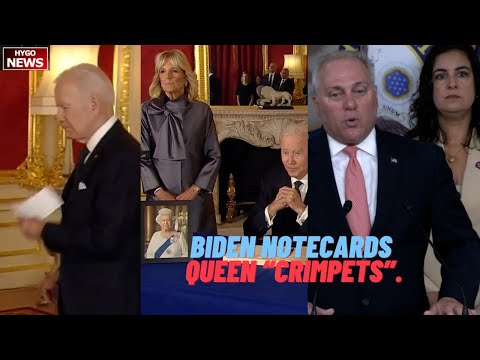 Biden pulled out notecards, Queen kept offering “crimpets”. Scalise on real crises Americans facing