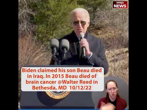 Biden claimed his son Beau died in Iraq. Beau died of brain cancer at Walter Reed, Bethesda, MD 2015