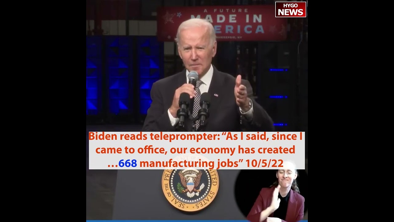 Biden: since I came to office, our economy has created 668 manufacturing jobs