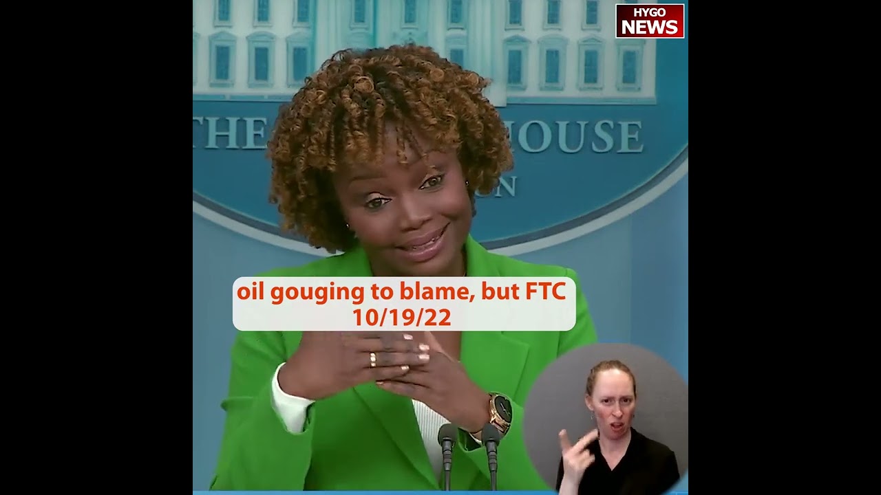 Q: FTC has found no price gouging why President still continues? WH: we see their profit