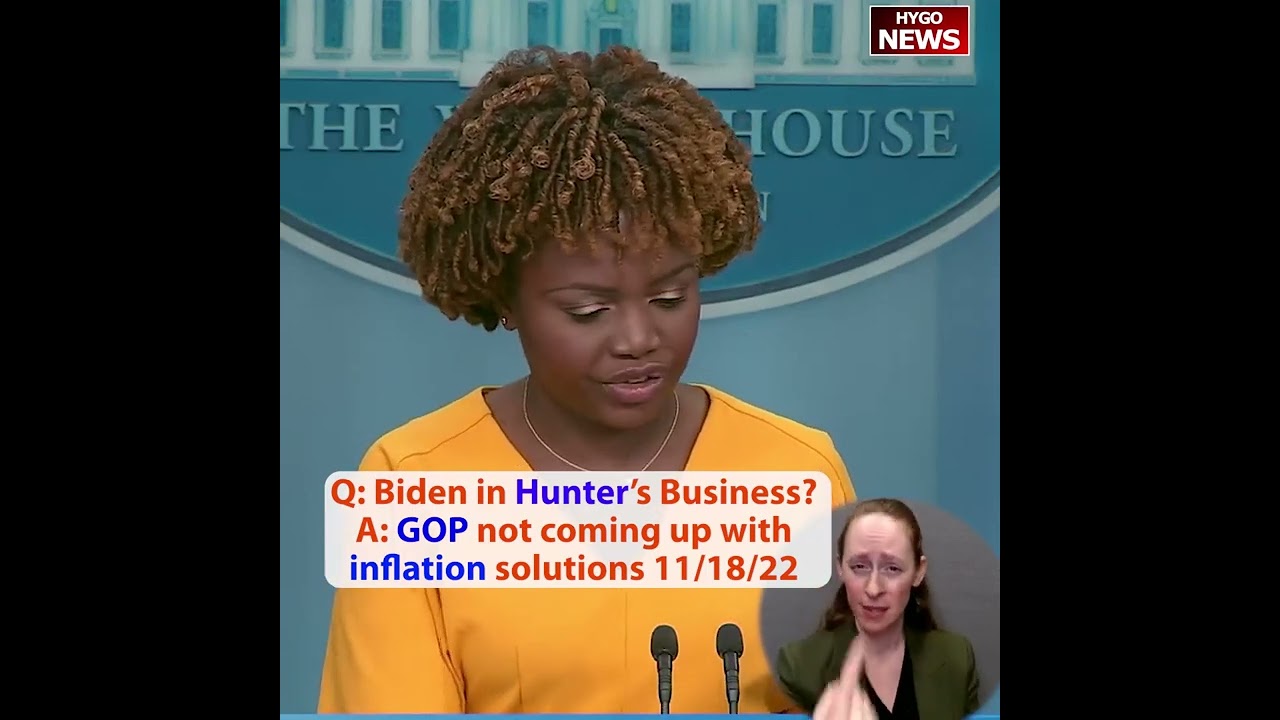 Q: Biden involved in Hunter’s Business? A: GOP not coming up with inflation solutions