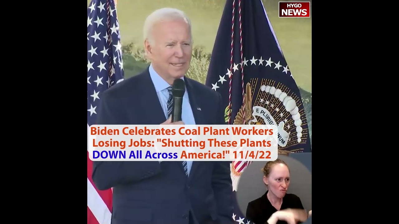 “shutting these plants down all across America!” Biden celebrates coal plant workers losing jobs