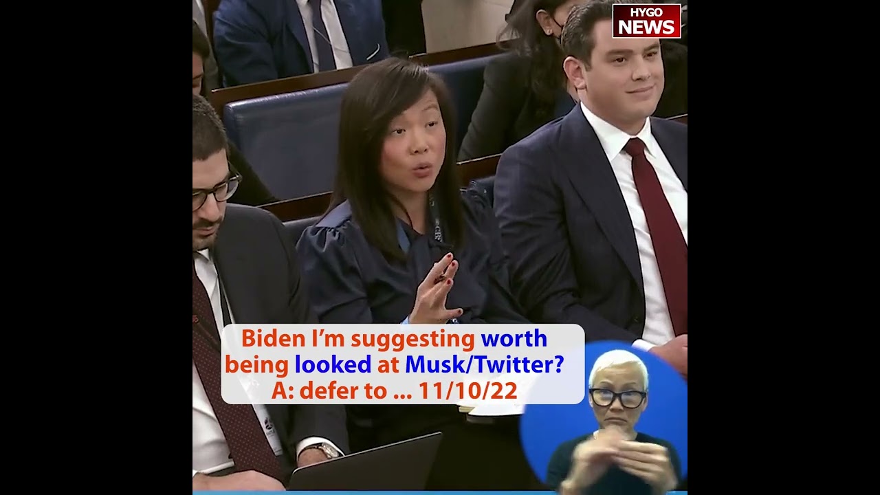 Q: why Biden I’m suggesting worth being looked at Musk/Twitter? A: defer to …