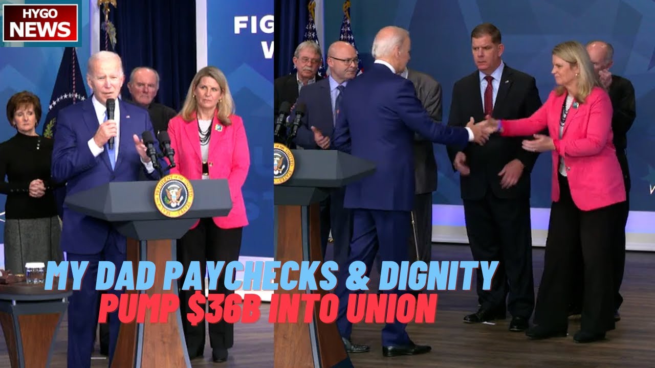 Biden pump largest taxpayer $36B into union pension; My Dad used to Say: Paychecks & Your Dignity