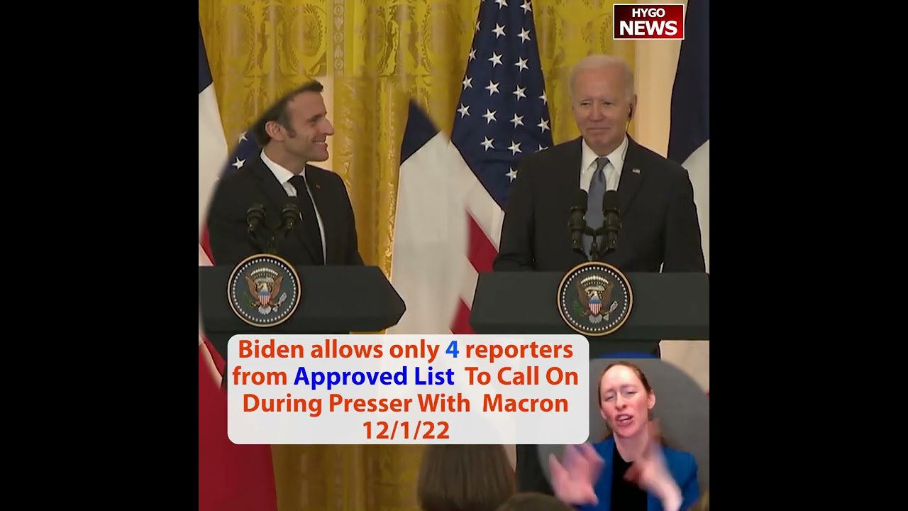 Biden allows only 4 reporters from Approved List To Call On During Presser With Macron