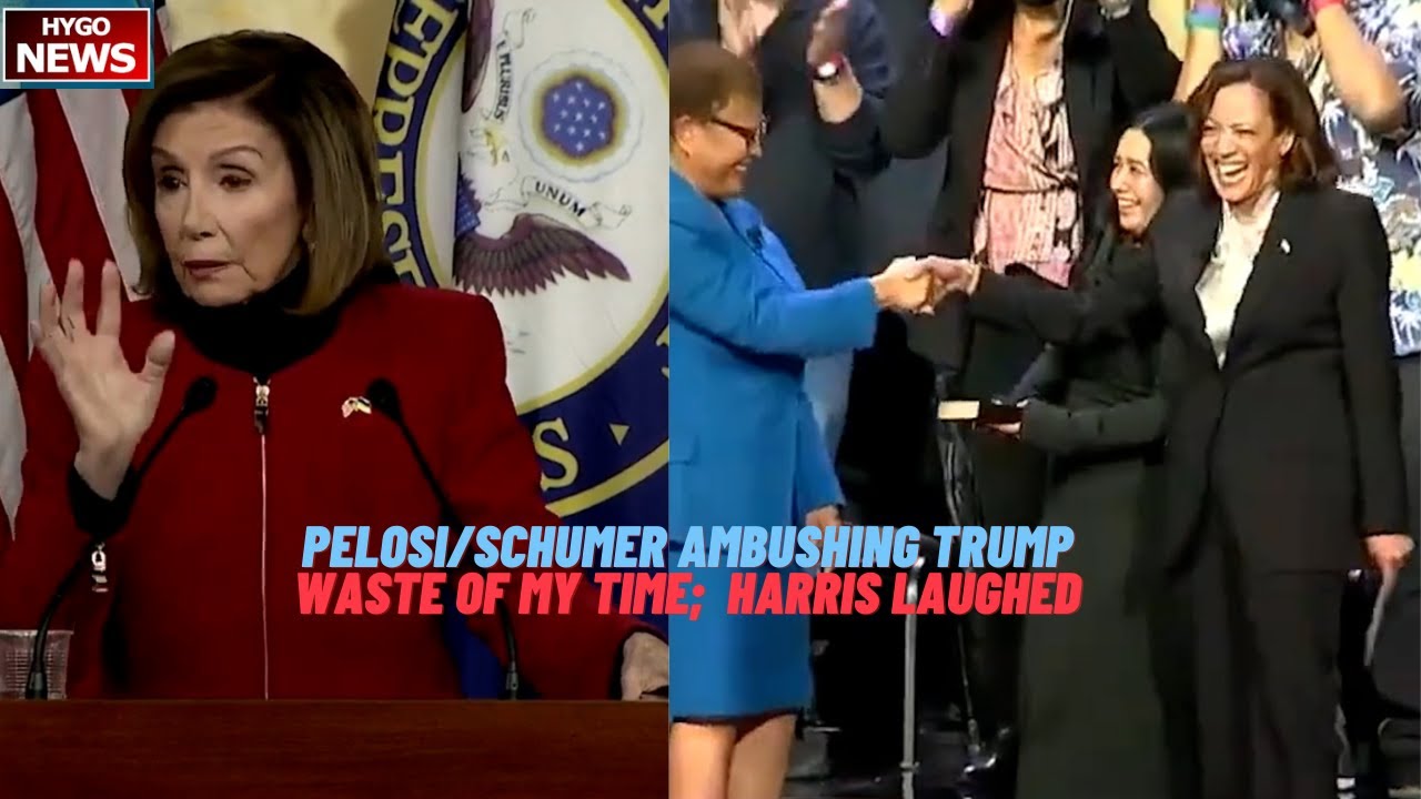 ‘She Set Him Up’, Pelosi & Schumer brag ambushing Trump; Waste of my time; VP Harris laughed