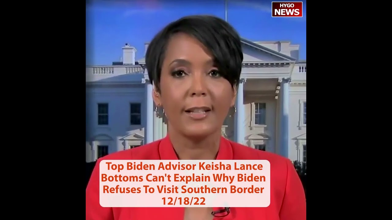 Biden Advisor Keisha Bottoms GRILLED & Can’t Explain Why Biden Refuses To Visit Southern Border