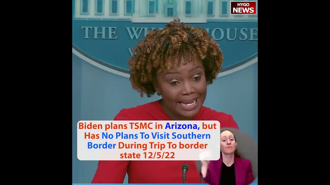 Biden plans TSMC in Arizona, but Has No Plans To Visit Southern Border During Trip To border state