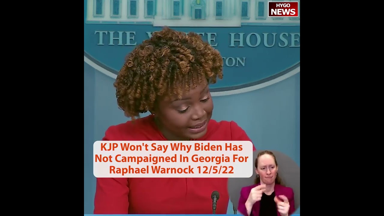 KJP Won’t Say Why Biden Has Not Campaigned In Georgia For Raphael Warnock