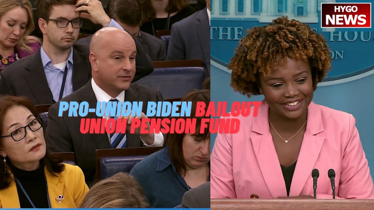 Pro-Union Biden used $36B taxpayer money to bailout union pension fund; KJP Inflation Reduction Act