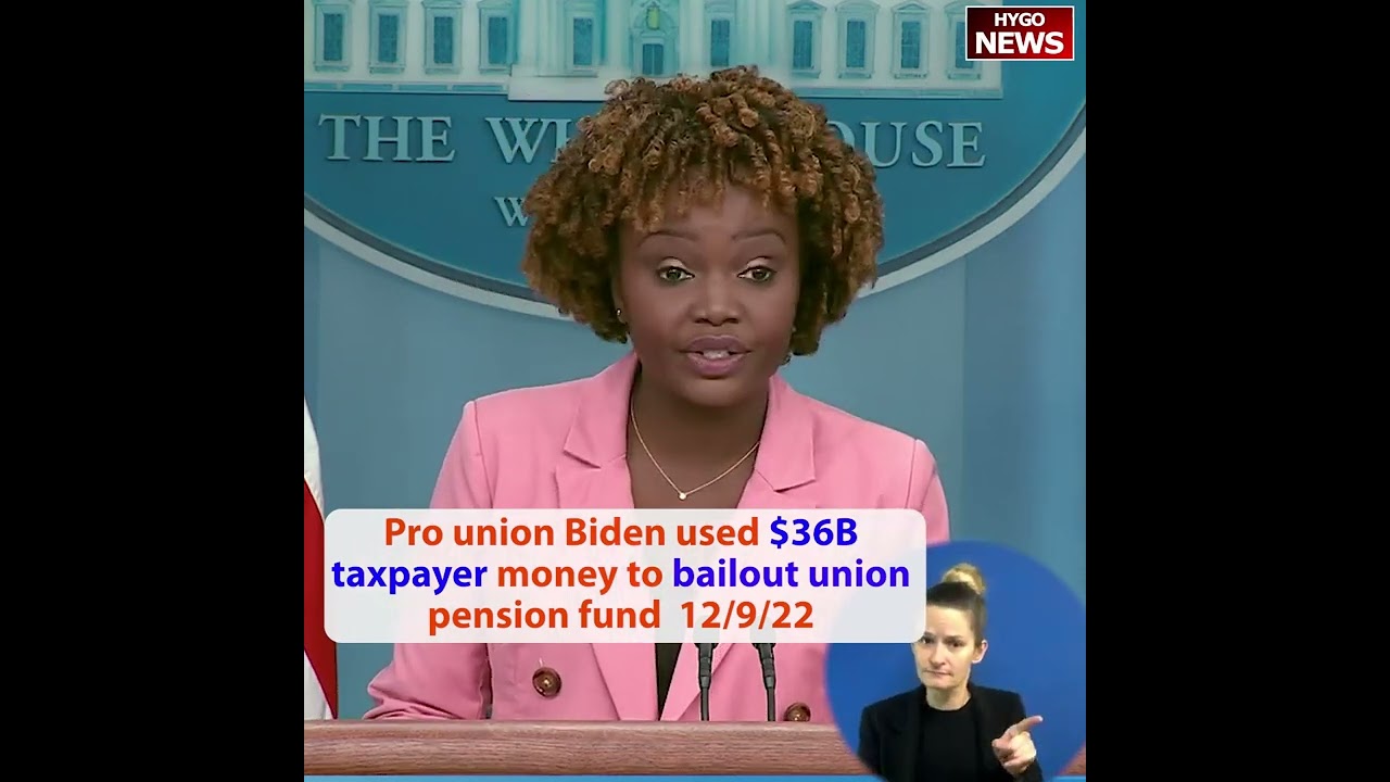 Pro-Union Biden used $36B (largest) taxpayer money to bailout Union pension fund