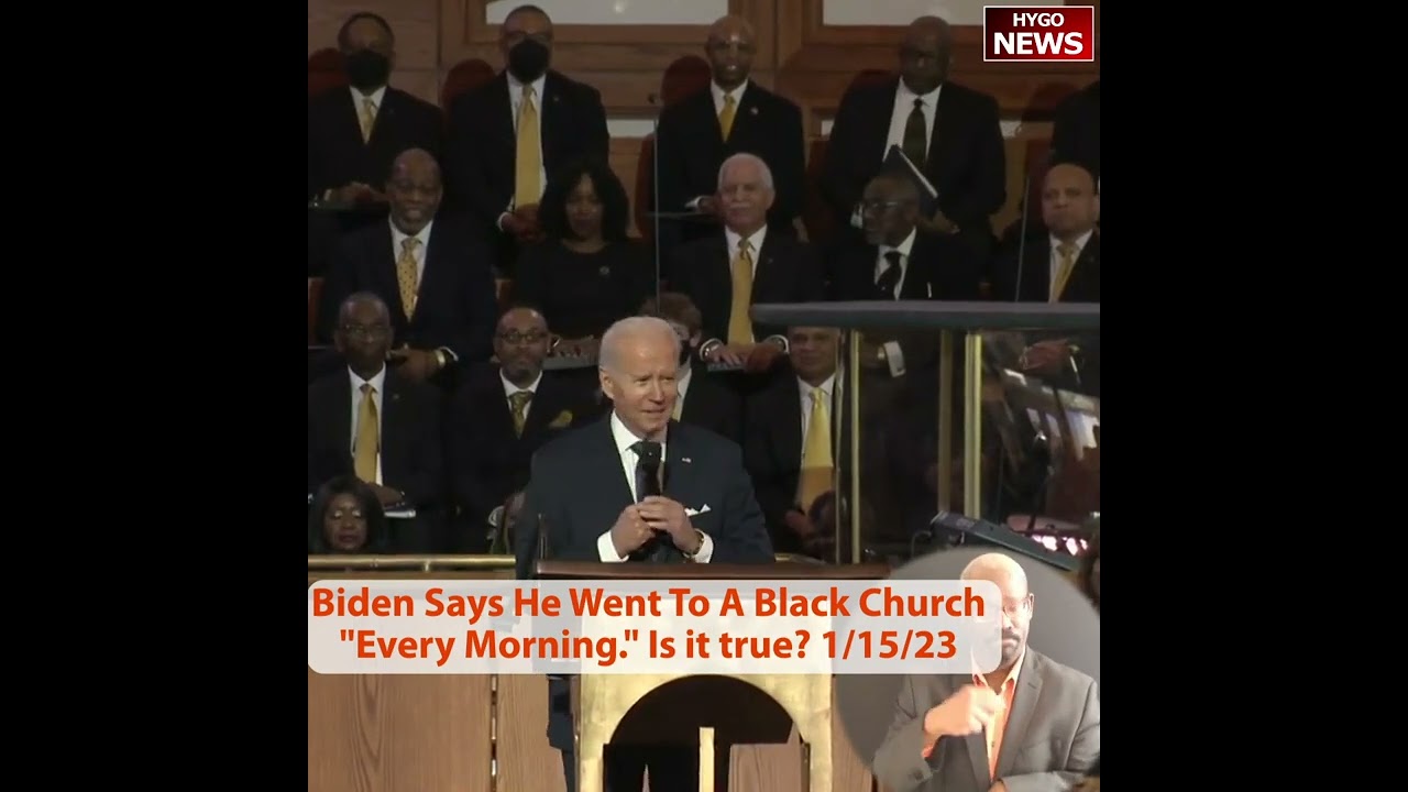 Is it true? Biden Says He Went To A Black Church “Every Morning.”