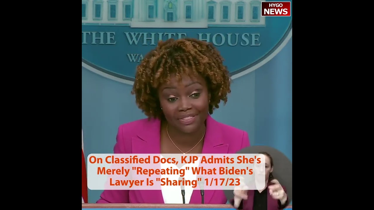 On Classified Docs, KJP Admits She’s Merely “Repeating” What Biden’s Lawyer Is “Sharing”