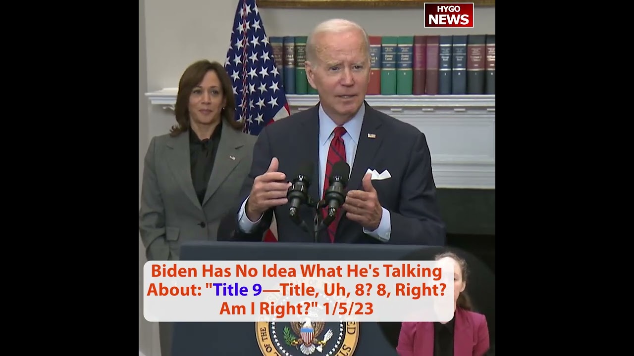 “Title 9—title, uh, 8? 8, right? am I right?” Joe Biden has no idea what he’s talking about