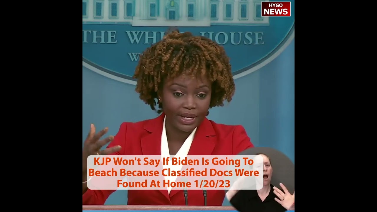 KJP Won’t Say If Biden Is Going To Beach Because Classified Docs Were Found At Home