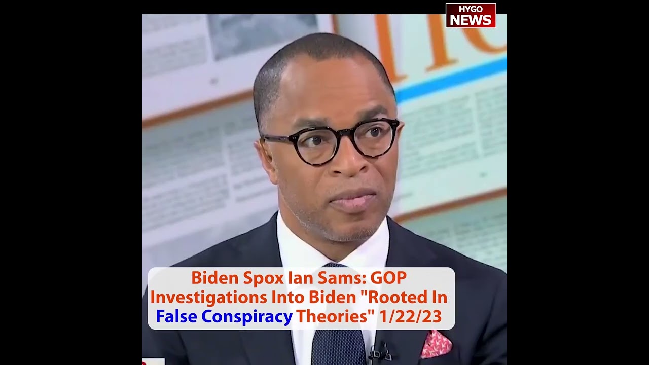 Biden Spox Ian Sams: GOP Investigations Into Biden Corruption “Rooted In False Conspiracy Theories”