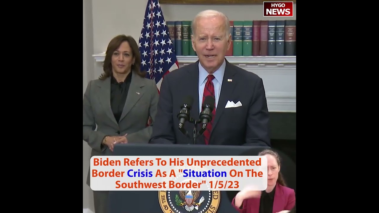 “situation on the southwest border”, Biden refers to his unprecedented border crisis