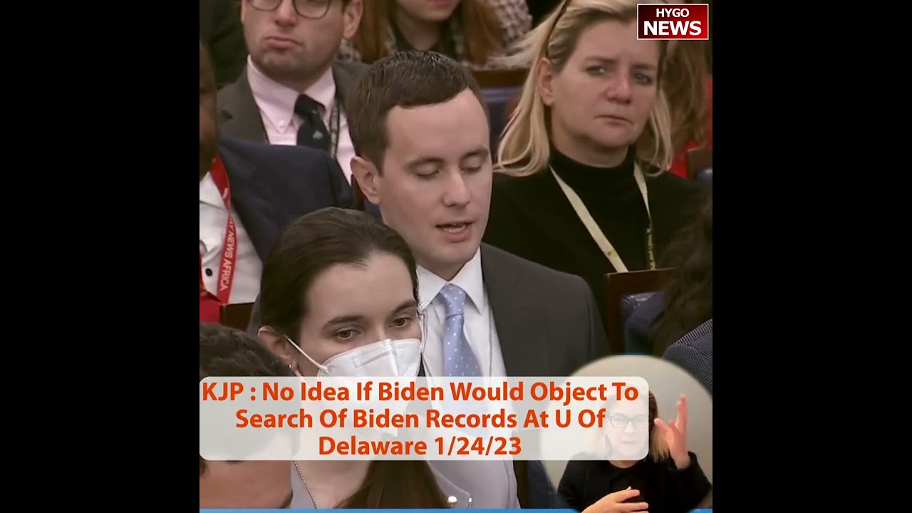 KJP : No Idea If Biden Would Object To Search Of Biden Records At U Of Delaware