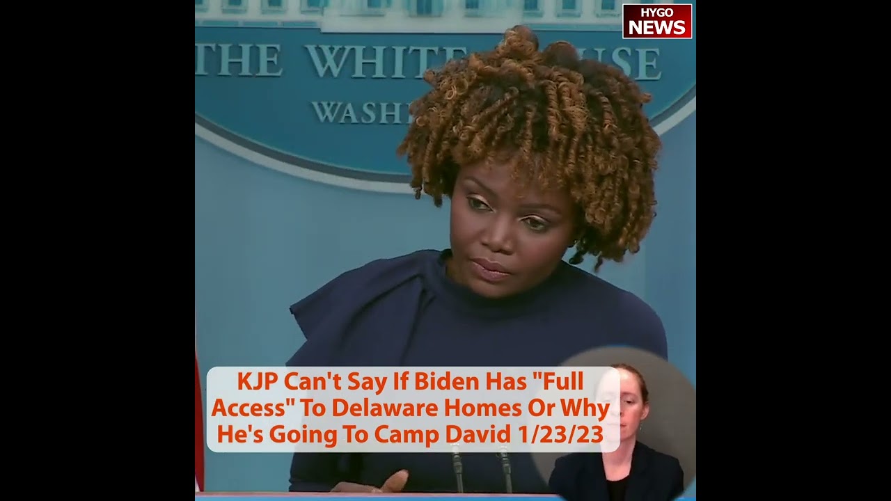 KJP Can’t Say If Biden Has “Full Access” To Delaware Homes Or Why He’s Going To Camp David