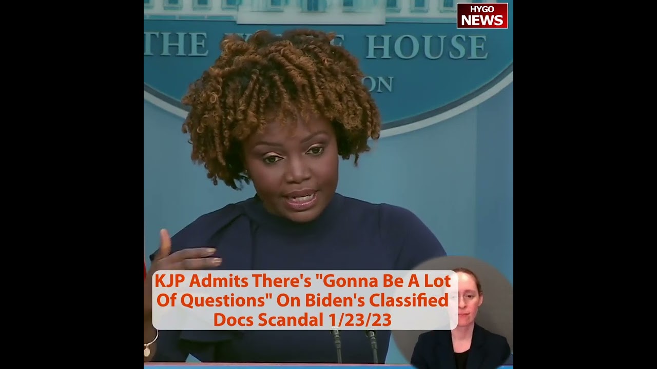 KJP Admits There’s “Gonna Be A Lot Of Questions” On Biden’s Classified Docs Scandal