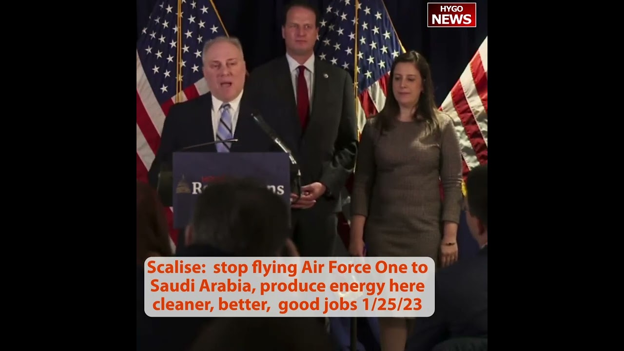 Scalise: stop flying Air Force One to Saudi Arabia, produce energy here cleaner, better, good jobs