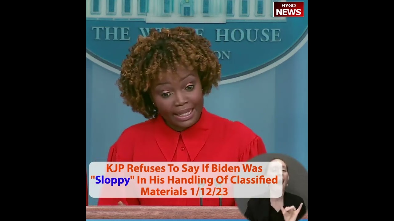 KJP Refuses To Say If Biden Was “Sloppy” In His Handling Of Classified Materials