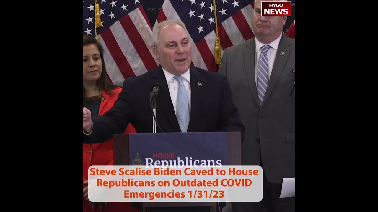 Steve Scalise: Biden Caved to House Republicans on Outdated COVID Emergencies