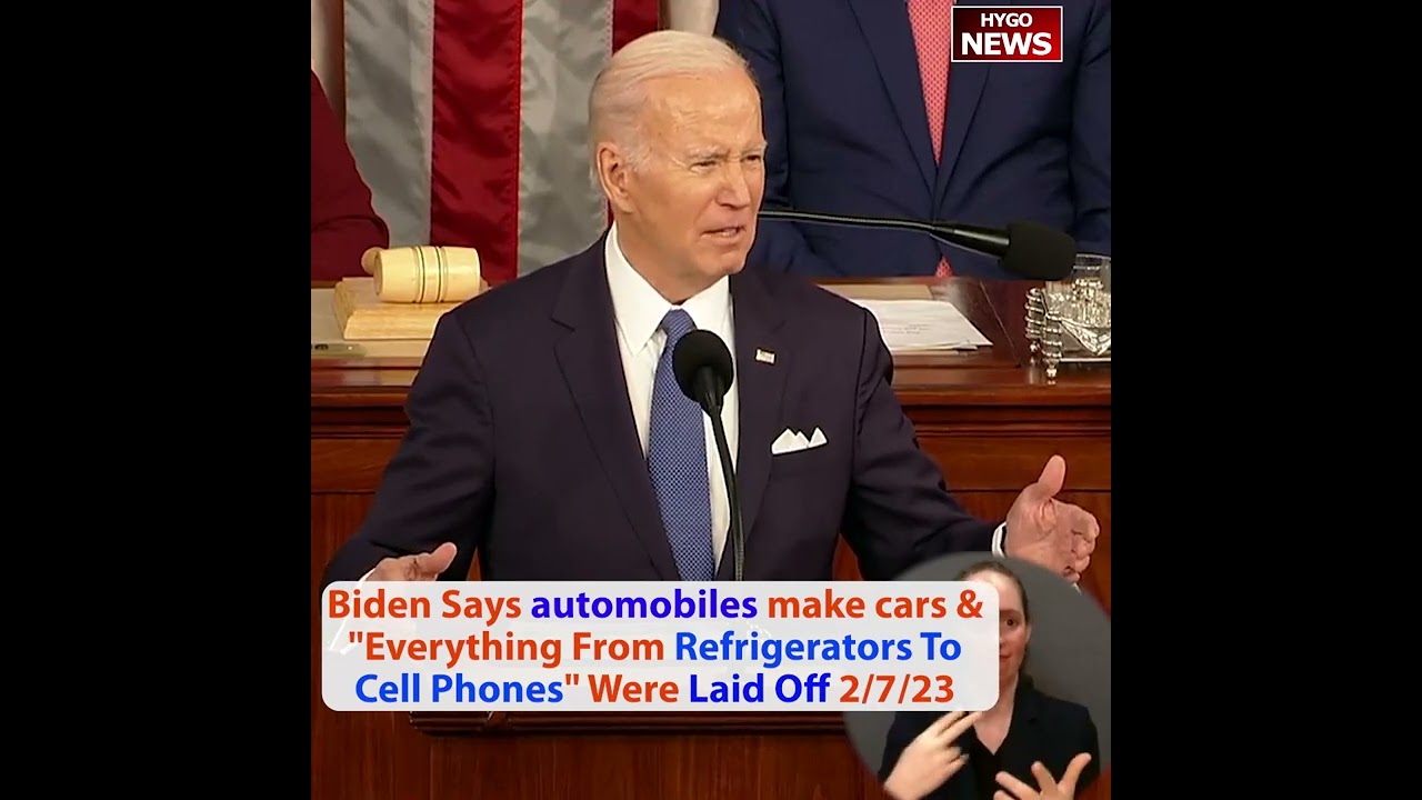 Biden Says automobiles make cars & “Everything From Refrigerators To Cell Phones” Were Laid Off