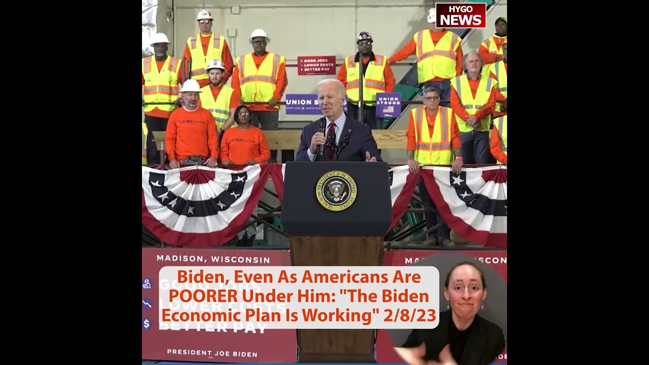 Makes No Sense: Blue-Collar Blue Change We’re Seeing”, Even Poorer: “Biden Economic Plan Working”