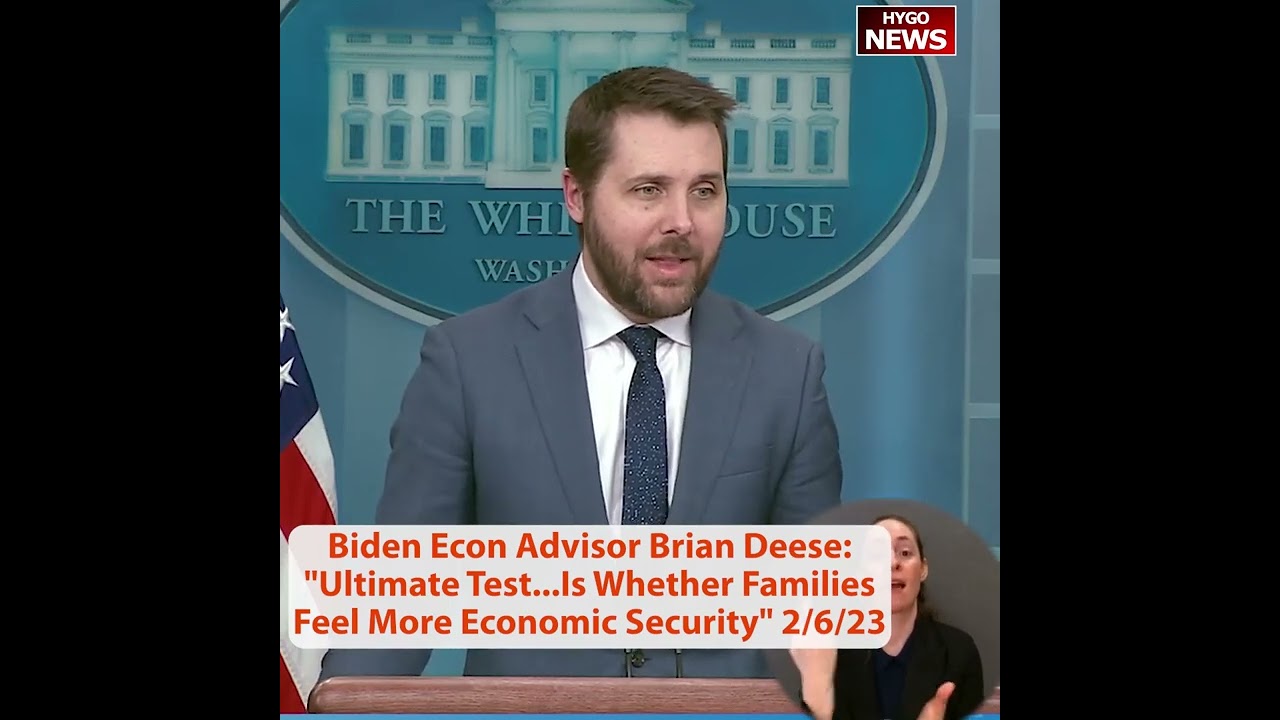 Biden Econ Advisor Brian Deese: “Ultimate Test…Is Whether Families Feel More Economic Security”