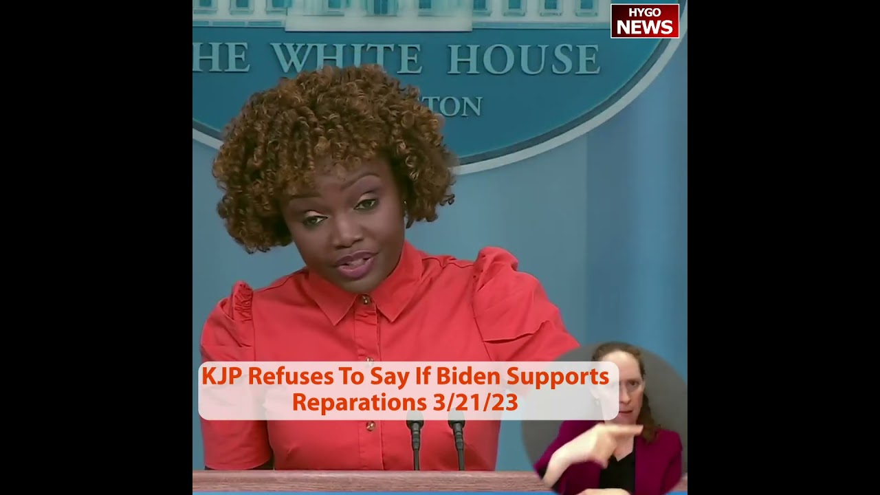 Karine Jean-Pierre Refuses To Say If Biden Supports Reparations