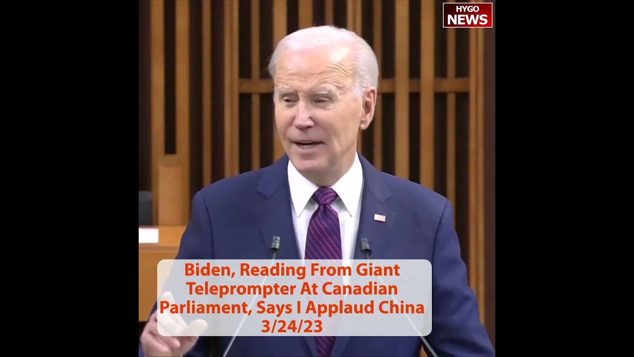 Biden, Reading From Giant Teleprompter At Canadian Parliament, Says I Applaud China