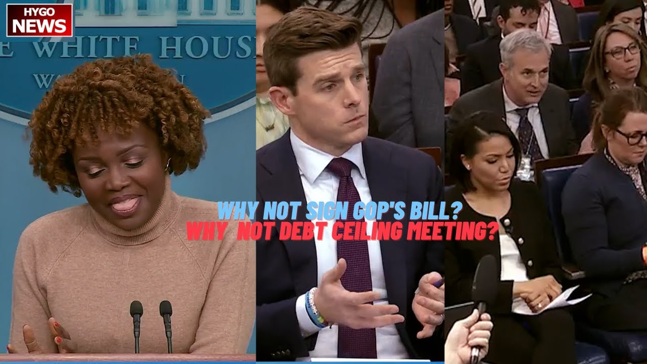 KJP Unable Say Why Biden Wouldn’t Sign Republicans’ Bill; why Biden not call debt ceiling meeting?