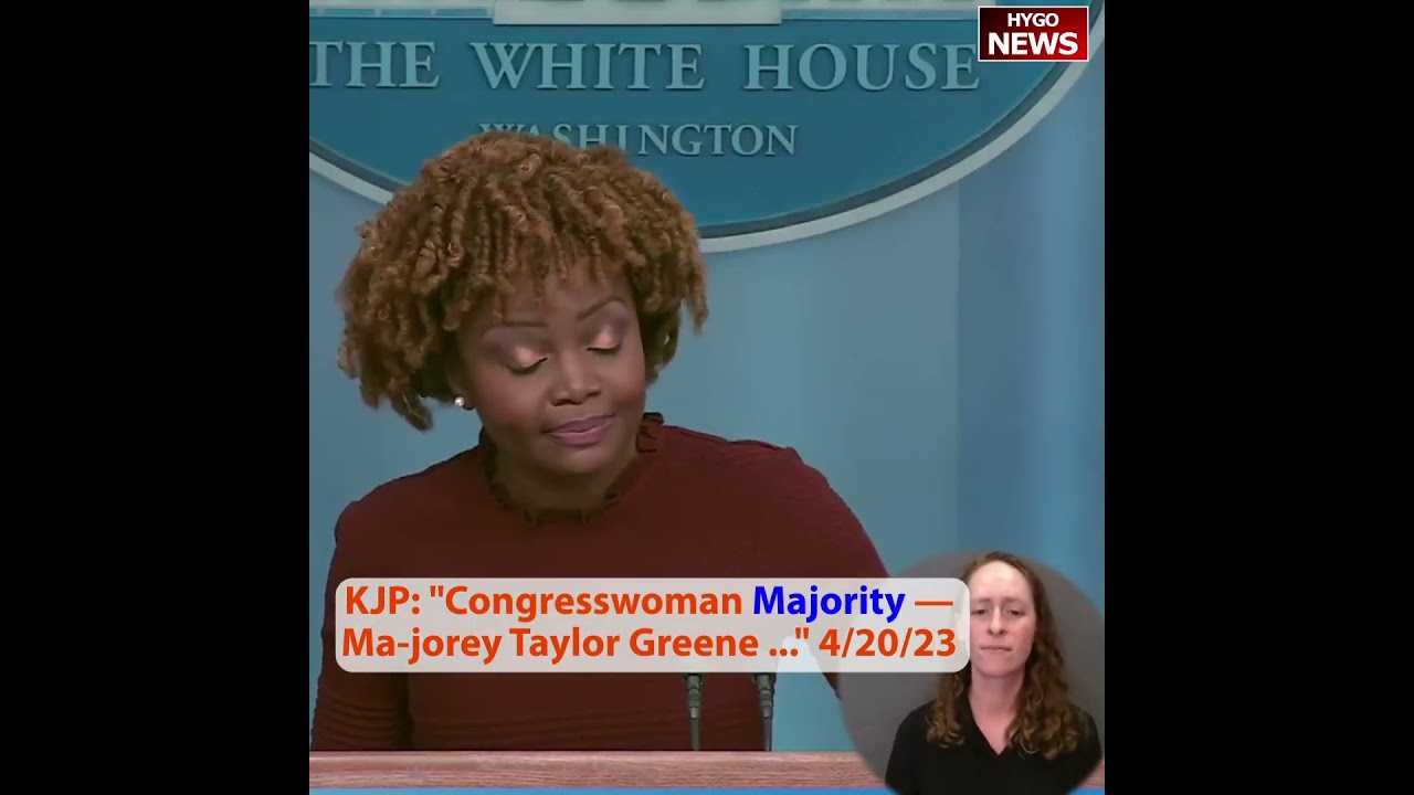 KJP: “Congresswoman Majority — Ma-jorey Taylor Greene …”