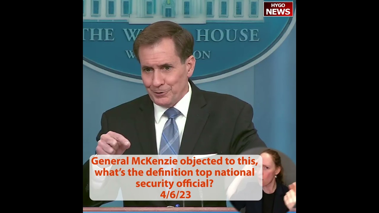 General McKenzie objected to this, what’s the definition top national security official?