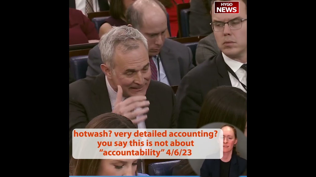 hotwash? very detailed accounting? you say this is not about “accountability”