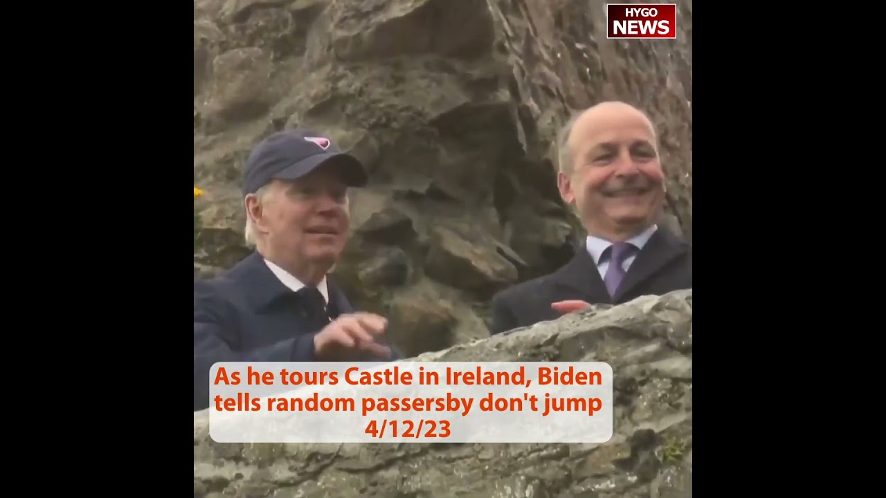 Biden gaffes in Ireland, don’t jump