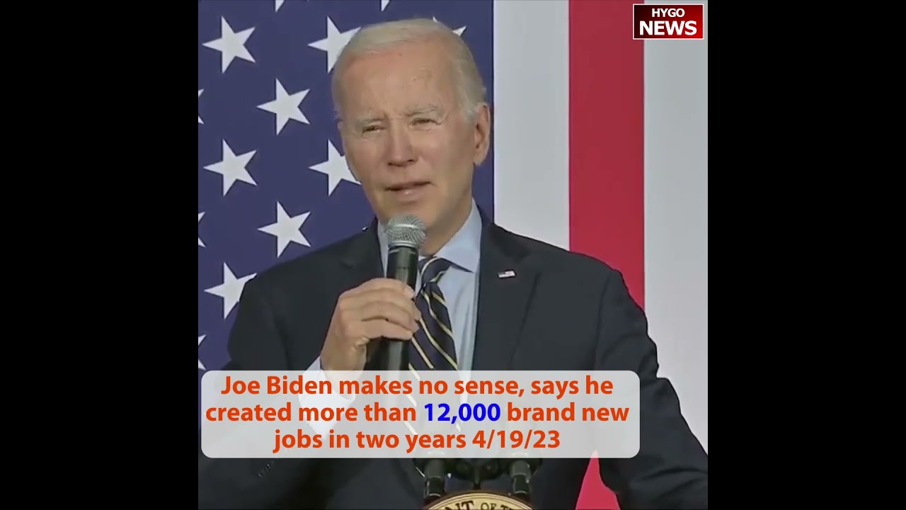 Biden makes no sense, says he created more than 12,000 brand new jobs in two years