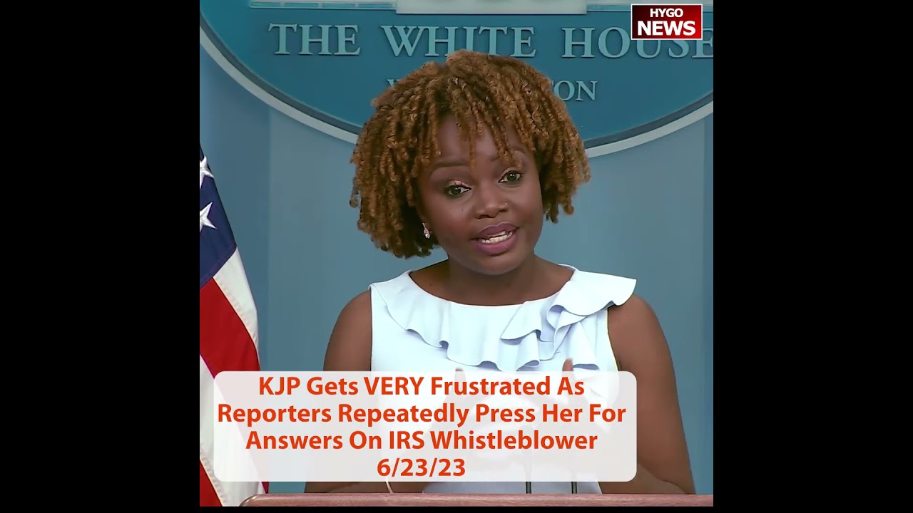 KJP Gets VERY Frustrated As Reporters Repeatedly Press Her For Answers On IRS Whistleblower