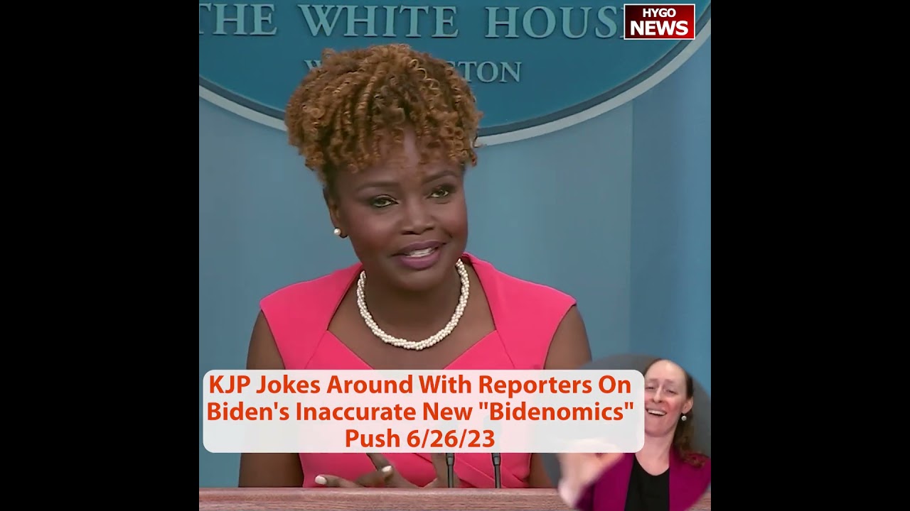 KJP Jokes Around With Reporters On Biden’s Inaccurate New “Bidenomics” Push