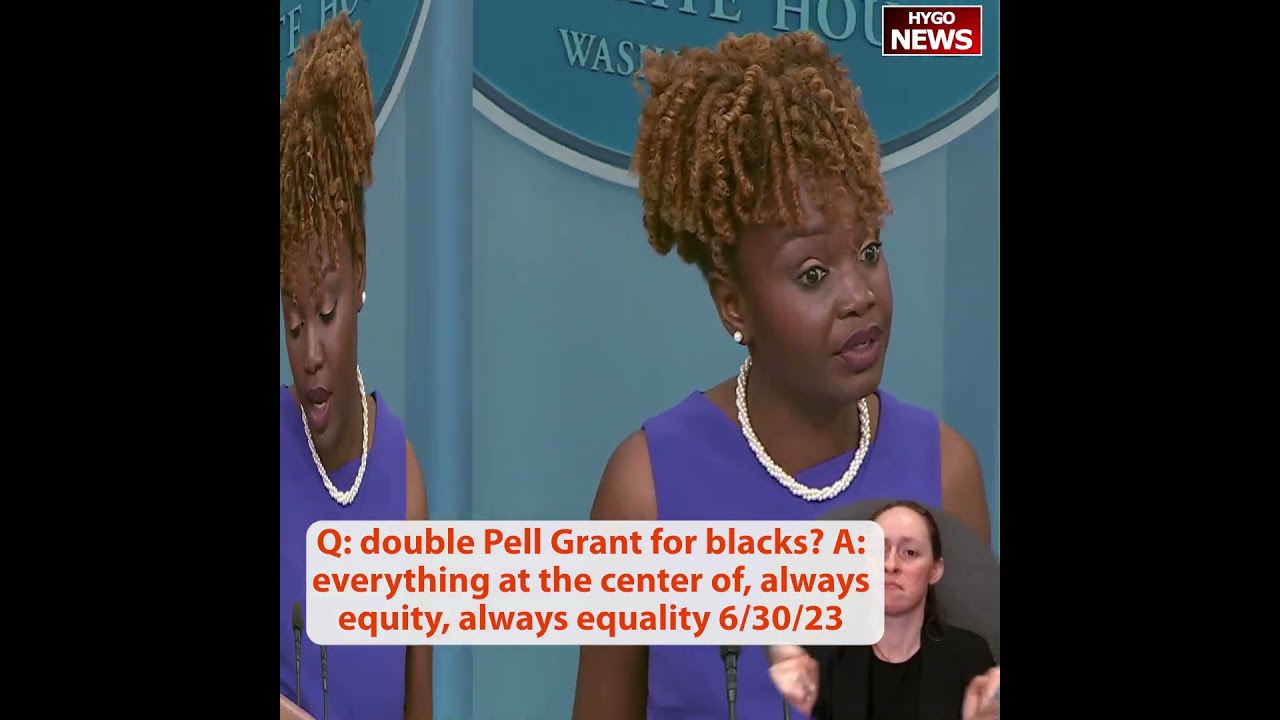Q: double Pell Grant for blacks? A: everything at the center of, always equity, always equality