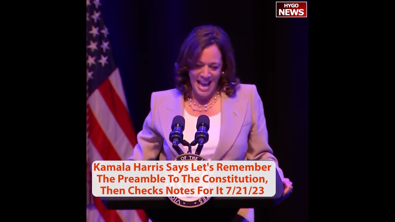 Kamala Harris Says Let’s Remember The Preamble To The Constitution, Then Checks Notes For It