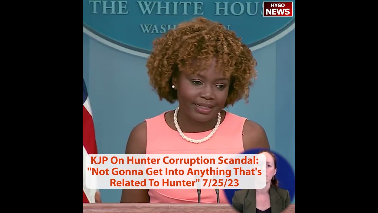 KJP On Hunter Corruption Scandal: “Not Gonna Get Into Anything That’s Related To Hunter”