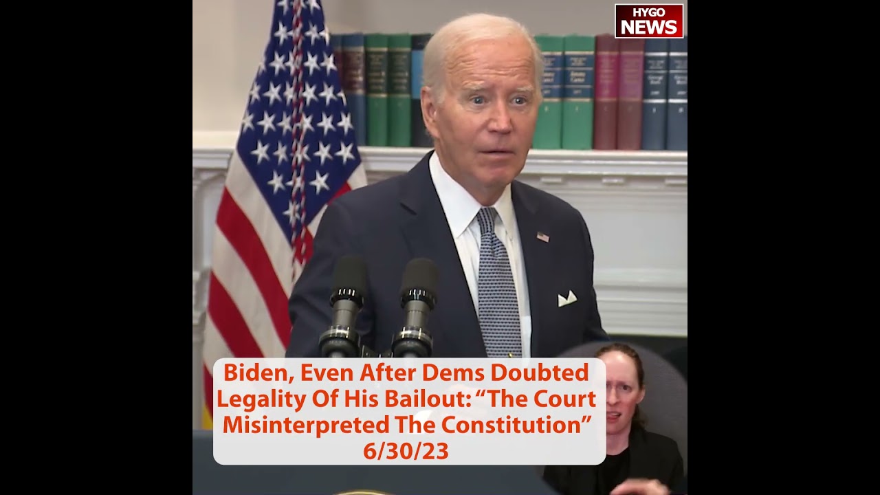 Biden, Even After Dems Doubted Legality Of His Bailout: “The Court Misinterpreted The Constitution”